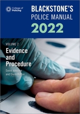Blackstone\'s Police Manuals Volume 2: Evidence and Procedure 2022