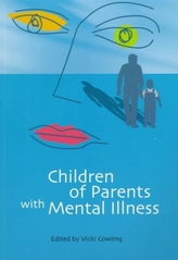 Children of Parents with Mental Illness