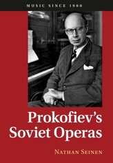 Prokofiev\'s Soviet Operas