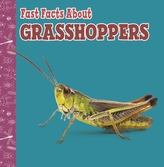 Fast Facts About Grasshoppers