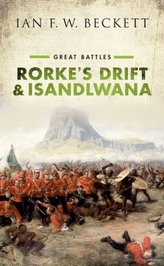 Rorke\'s Drift and Isandlwana
