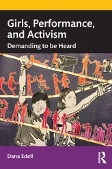 Girls, Performance, and Activism