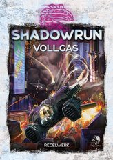 Shadowrun: Vollgas (Hardcover)