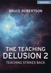 The Teaching Delusion 2