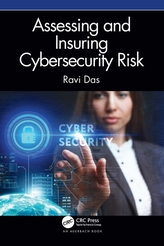 Assessing and Insuring Cybersecurity Risk