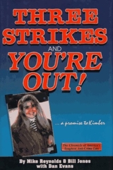 Three Strikes and You\'re Out