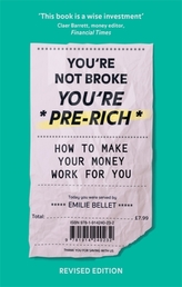 You\'re Not Broke You\'re Pre-Rich