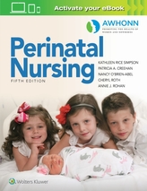 AWHONN\'s Perinatal Nursing