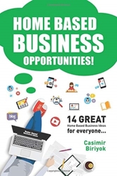 Home-Based Business Opportunities! 14 GREAT Home-Based Business Ideas for everyone