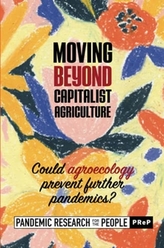 Moving beyond Capitalist Agriculture