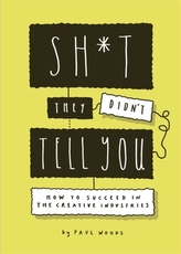 Sh*t They Didn\'t Tell You