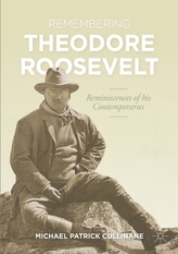 Remembering Theodore Roosevelt
