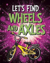 Let\'s Find Wheels and Axles