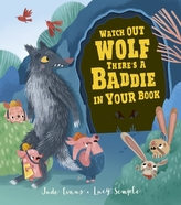 Watch Out Wolf, There\'s a Baddie in Your Book