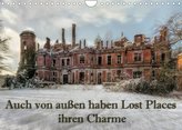 Auch von außen haben Lost Places ihren Charme (Wandkalender 2022 DIN A4 quer)