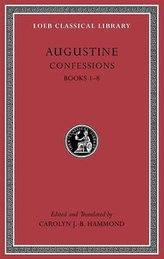 Augustine: Confessions: Books 1 - 8