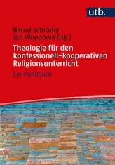 Theologie für den konfessionell-kooperativen Religionsunterricht