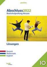 Abschluss 2022 - Realschulprüfung Hessen - Lösungen