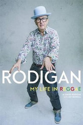 Rodigan : My Life in Reggae