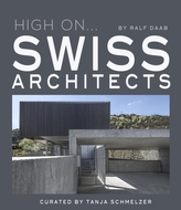 High On...Swiss Architects