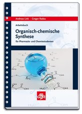 Arbeitsbuch organisch-chemische Synthese