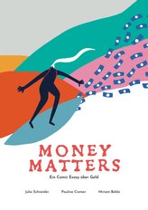 Money Matters - Ein Comic Essay über Geld