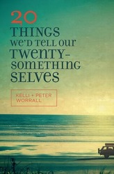 20 Things We\'d Tell Our Twentysomething Selves