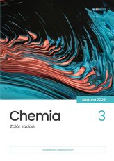 Chemia Zbiór zadań matura 2022 Tom 3