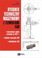 Rysunek techniczny maszynowy z elementami CAD