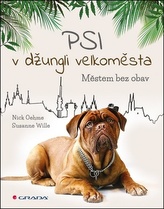 Psi v džungli velkoměsta - Městem bez obav