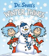 Dr. Seuss\'s Winter Things