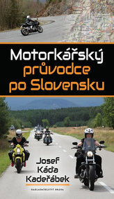 Motorkářský průvodce po Slovensku