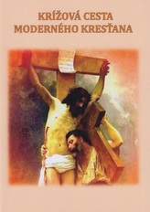  Krížová cesta moderného kresťana 
