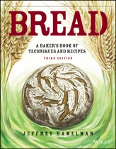 Bread: A Baker\'s Book of Techniques and Recipes