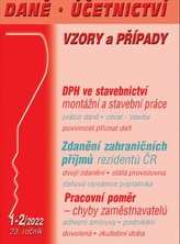 DÚVaP 1-2/2022 DPH ve stavebnictví - Zdanění zahraničních příjmů rezidentů ČR, Pracovní poměr, chyby zaměstnavatelů