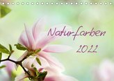 Naturfarben (Tischkalender 2022 DIN A5 quer)