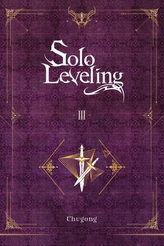 Solo Leveling, Vol. 3 (light novel)