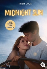 Midnight Sun: Alles für Dich: Der Roman zum Film