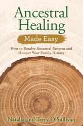 Ancestral Healing Made Easy