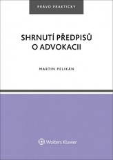 Shrnutí předpisů o advokacii