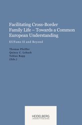 Facilitating Cross-Border Family Life - Towards a Common European Understanding