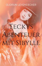 Teckys Abenteuer mit Sibylle