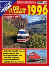 Die DB vor 25 Jahren - 1996 Ausgabe West
