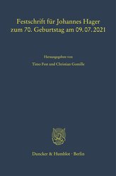 Festschrift für Johannes Hager zum 70. Geburtstag am 09.07.2021