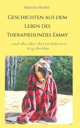 Geschichten aus dem Leben des Therapiehundes Emmy