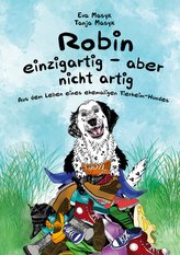 Robin - einzigartig aber nicht artig