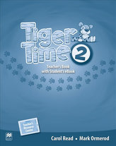 Tiger Time 2: Teacher´s Book + eBook