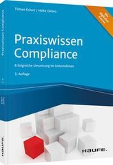 Praxiswissen Compliance - inkl. Arbeitshilfen online