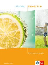 PRISMA Chemie 7-10. Schulbuch Klasse 7-10. Differenzierende Ausgabe Rheinland-Pfalz
