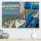 Segelyacht - Freiheit und Abenteuer (Premium, hochwertiger DIN A2 Wandkalender 2022, Kunstdruck in Hochglanz)